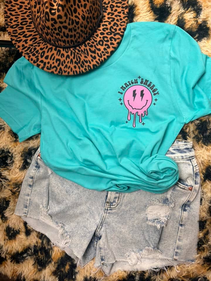 I Match Energy, How We Gonna Act Today Graphic Tee